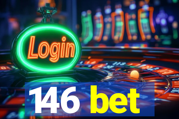 146 bet